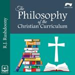 Philosophy of Christian Curriculum, The