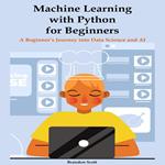 Machine Learning with Python for Beginners