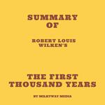 Summary of Robert Louis Wilken's The First Thousand Years