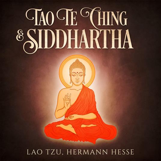 Tao Te Ching & Siddhartha