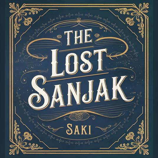 Lost Sanjak, The