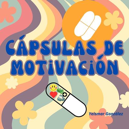 Cápsulas de motivación