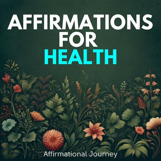 Affirmations For Health