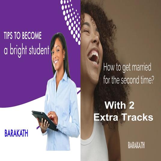 Tips to become a bright student How to get married for the second time With 2 extra tracks