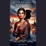 Betrayal's Aftermath: A New beginning 6