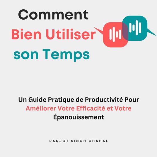 Comment Bien Utiliser son Temps