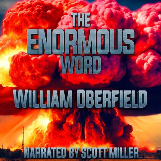 Enormous Word, The