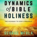 Dynamics of Bible Holiness