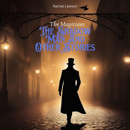 Shadow Man And Other Stories, The