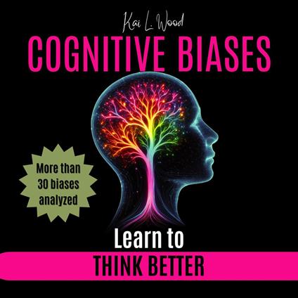 COGNITIVE BIASES