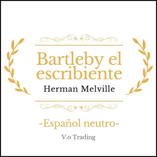 Bartleby, el escribiente