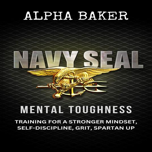 Navy Seal Mental Toughness