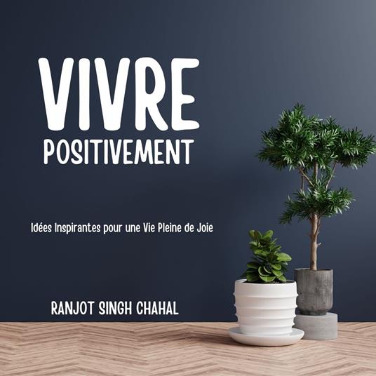 Vivre Positivement