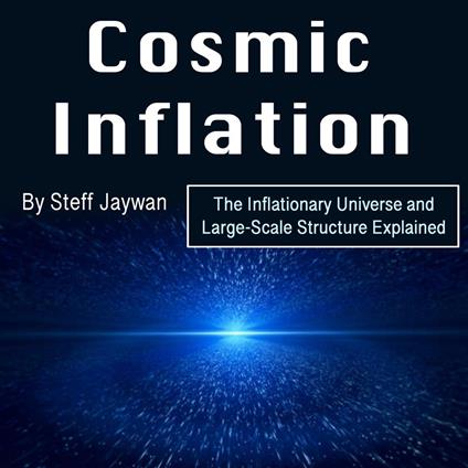 Cosmic Inflation