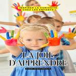 La joie d'apprendre