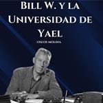 Bill W. y la Universidad de Yael