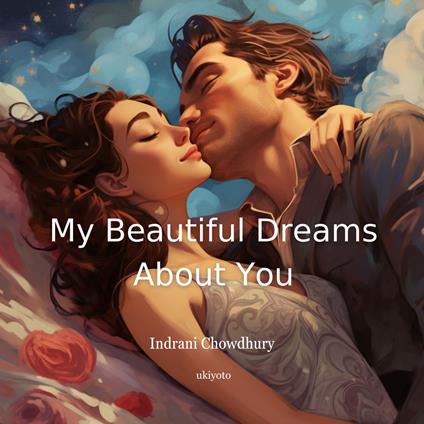 My Beautiful Dreams About You