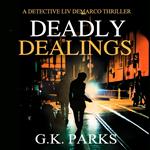 Deadly Dealings