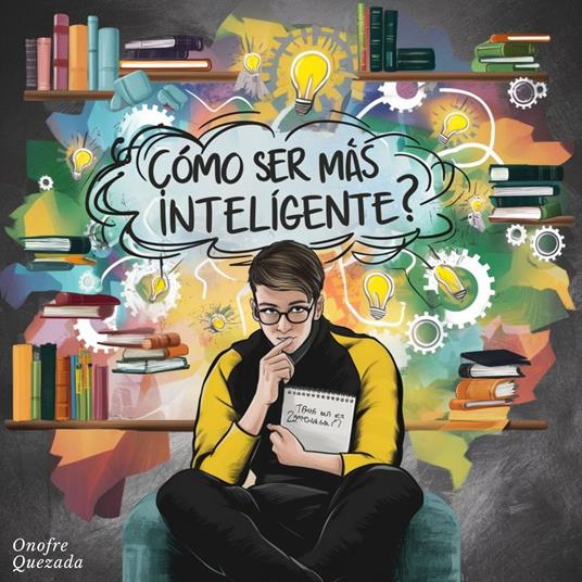 Cómo ser Más Inteligente