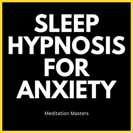 Sleep Hypnosis for Anxiety