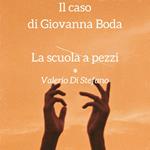 Il caso di Giovanna Boda - La scuola a pezzi