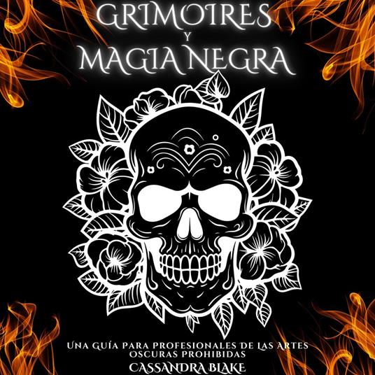 GRIMOIRES Y MAGIA NEGRA