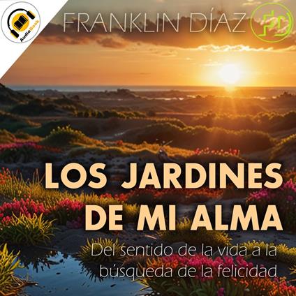 Los jardines de mi alma