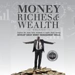 Money Riches & Wealth