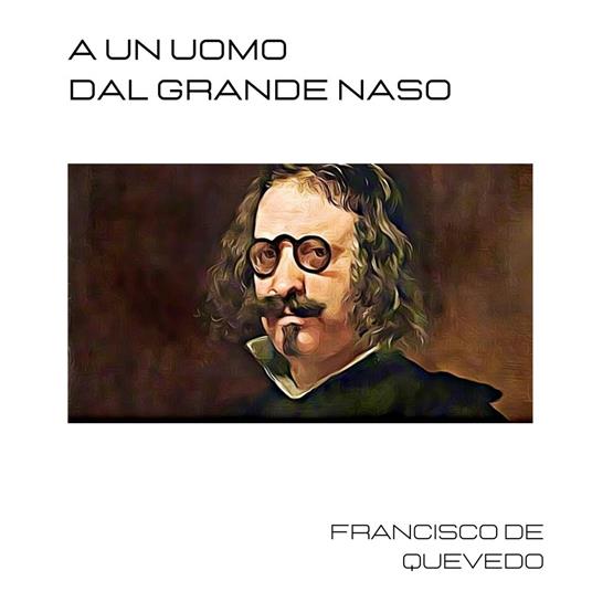 un uomo dal grande naso, A