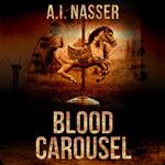 Blood Carousel (The Carnival Series, Book 1)