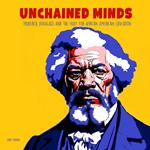 Unchained Minds