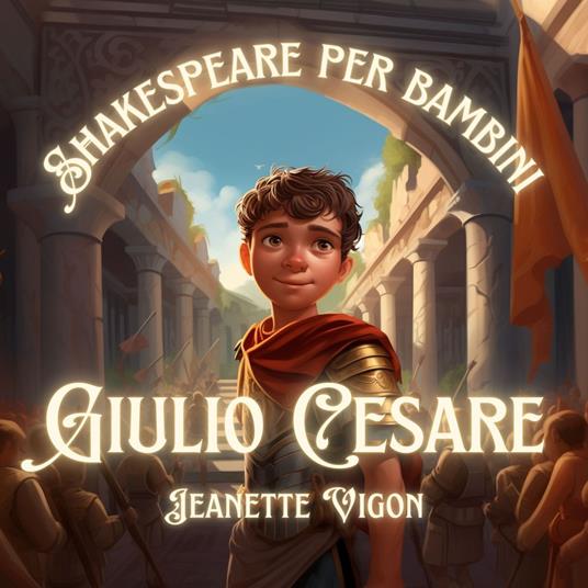 Giulio Cesare | Shakespeare per bambini