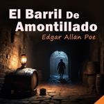 El Barril de Amontillado