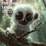 Lively Lemur, The