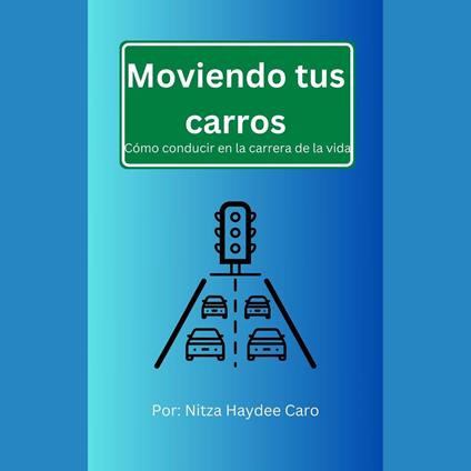 Moviendo tus carros