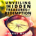 Unveiling the Hidden Treasures of Redemption