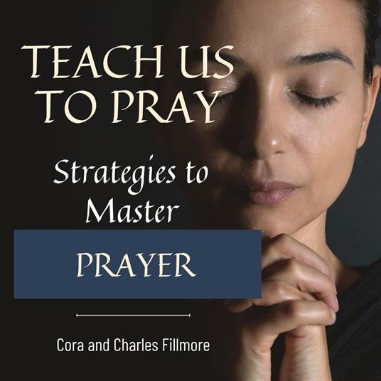 Teach Us To Pray