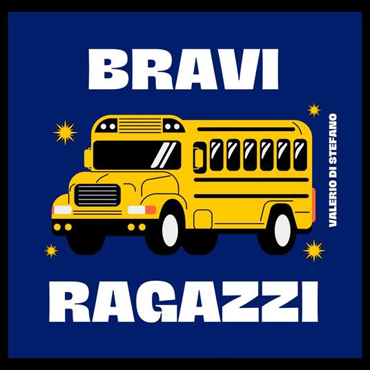 Bravi ragazzi