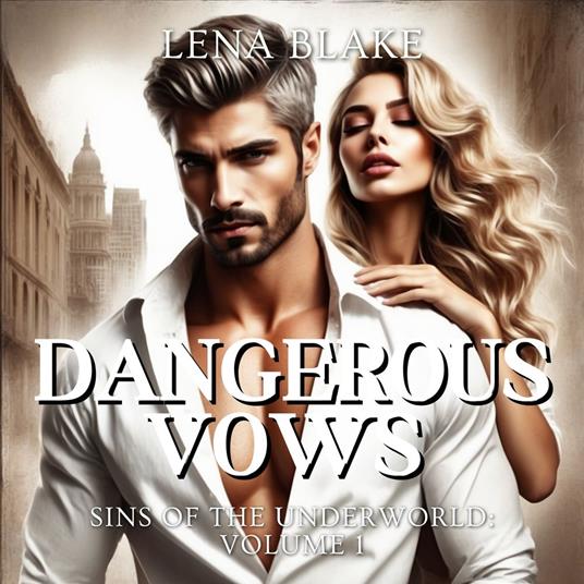 Dangerous Vows