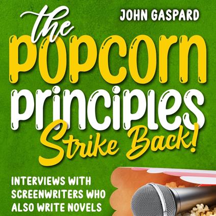 Popcorn Principles Strike Back, The