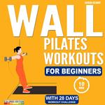 Wall Pilates Workouts for Beginners