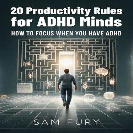 20 Productivity Rules for ADHD Minds