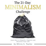 21 Day Minimalism Challenge, The