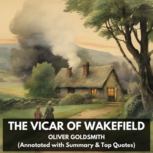 Vicar of Wakefield, The (Unabridged)