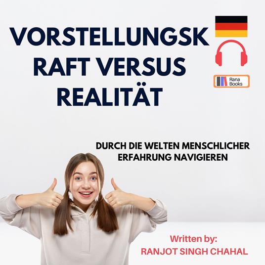 Vorstellungskraft versus Realität