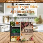 Comprehensive Blood Type Diet and All-Meat Diet 2-in-1 Bundle, The