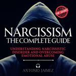 Narcissism, the Complete Guide