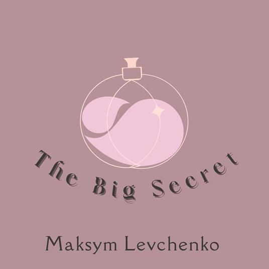 Big Secret, The