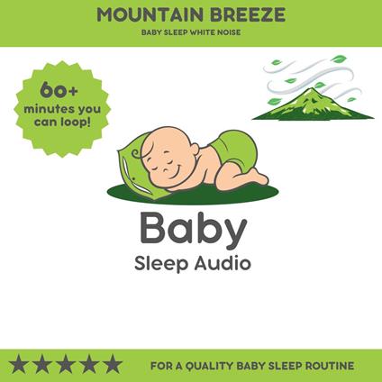 Mountain Breeze: Baby Sleep White Noise