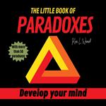 LITTLE BOOK OF PARADOXES, THE